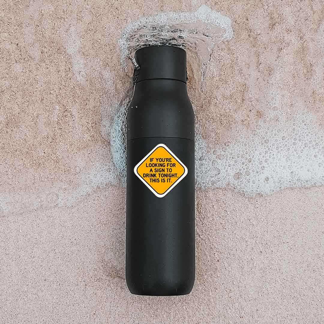 If you're looking for a Sign Sticker waterproof vinyl decal for laptop, bike, car & bottle