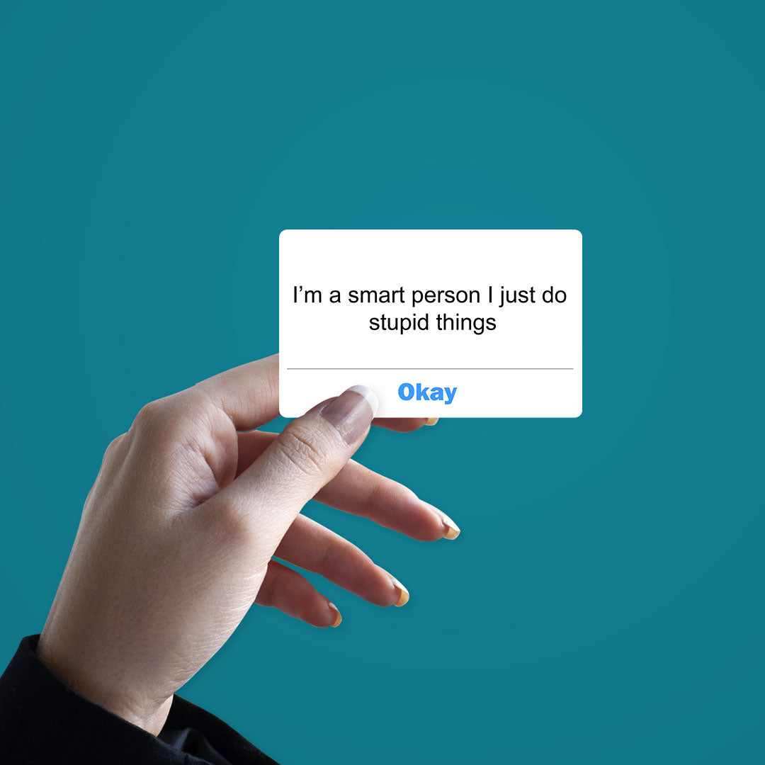 Sticker Smart User Buy I'm a smart person Sticker Online | Premium Waterproof Vinyl ...