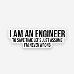 I'M AN ENGINEER sticker waterproof vinyl decal for laptop, bike, car & bottle