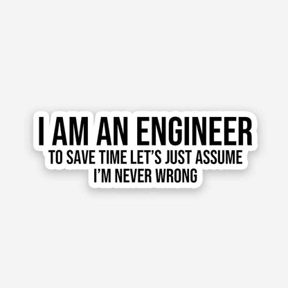I'M AN ENGINEER sticker waterproof vinyl decal for laptop, bike, car & bottle