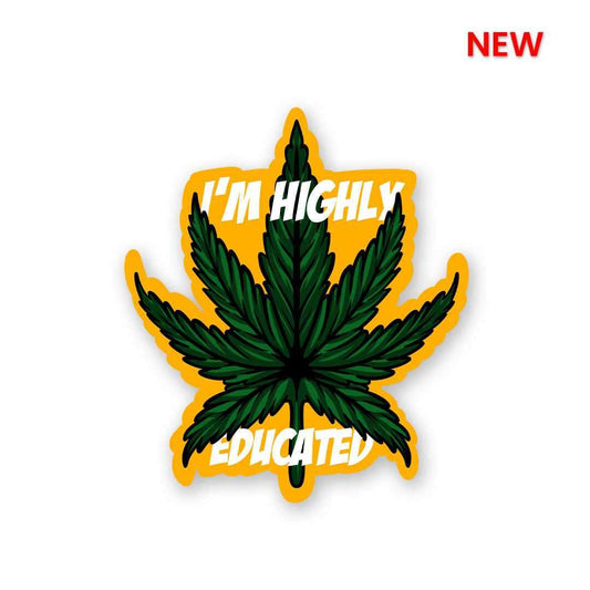 I'm Highly Educated Sticker - STICK IT UP