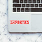 Imposter Sticker waterproof vinyl decal for laptop, bike, car & bottle
