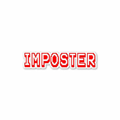 Imposter Sticker waterproof vinyl decal for laptop, bike, car & bottle