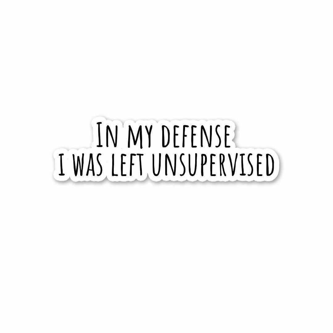 In my defense Sticker waterproof vinyl decal for laptop, bike, car & bottle