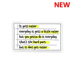 It get easier Sticker waterproof vinyl decal for laptop, bike, car & bottle