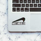 Just Hold it Sticker waterproof vinyl decal for laptop, bike, car & bottle
