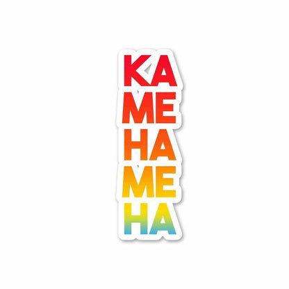 KA - ME - HA - ME - HA Sticker - STICK IT UP
