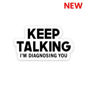 Keep Talking Sticker waterproof vinyl decal for laptop, bike, car & bottle