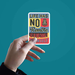 Life has no remote control Sticker waterproof vinyl decal for laptop, bike, car & bottle