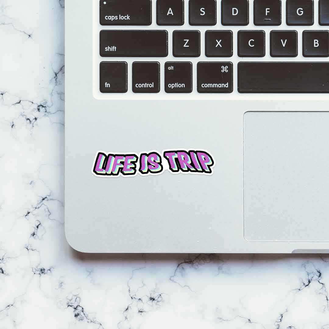 Life is trip Sticker waterproof vinyl decal for laptop, bike, car & bottle