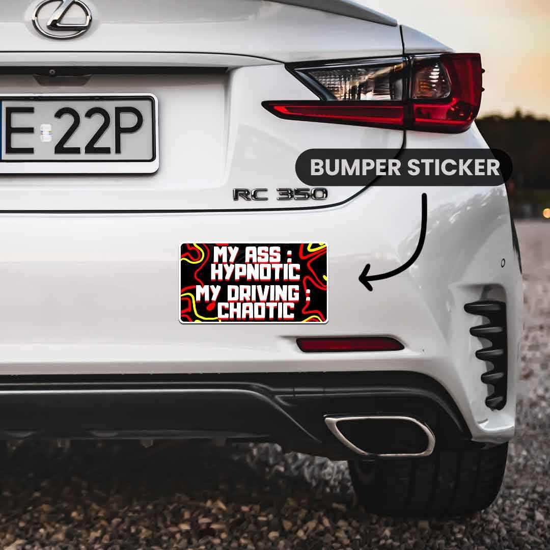 My Ass Hypnotic Bumper Sticker waterproof vinyl decal for laptop, bike, car & bottle