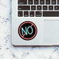 Neon No Sticker waterproof vinyl decal for laptop, bike, car & bottle