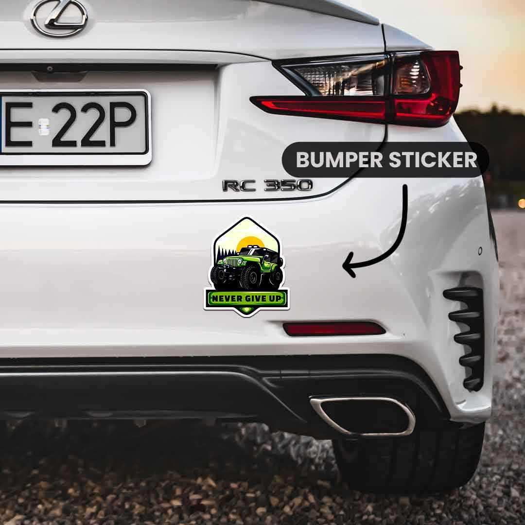 Never Give Up Bumper Sticker waterproof vinyl decal for laptop, bike, car & bottle