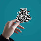 Never Rest Sticker waterproof vinyl decal for laptop, bike, car & bottle