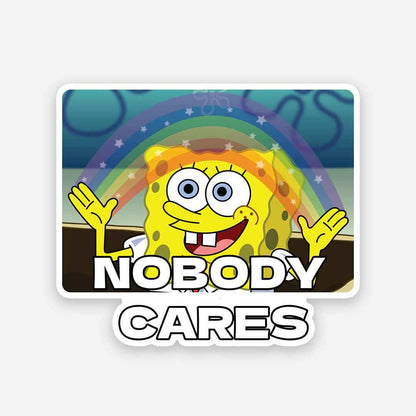 Nobody Cares sticker waterproof vinyl decal for laptop, bike, car & bottle