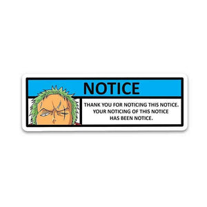 Notice Bumper Sticker waterproof vinyl decal for laptop, bike, car & bottle