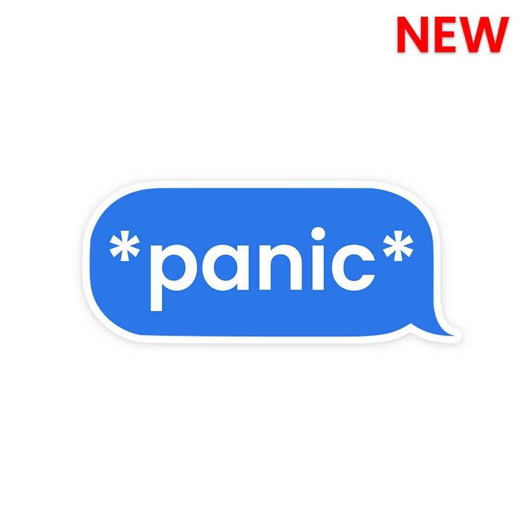 Panic Sticker waterproof vinyl decal for laptop, bike, car & bottle