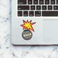 Patient Like a Bomb sticker waterproof vinyl decal for laptop, bike, car & bottle