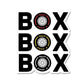 BOX BOX BOX Sticker | STICK IT UP