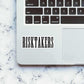 Risk Takers Sticker waterproof vinyl decal for laptop, bike, car & bottle
