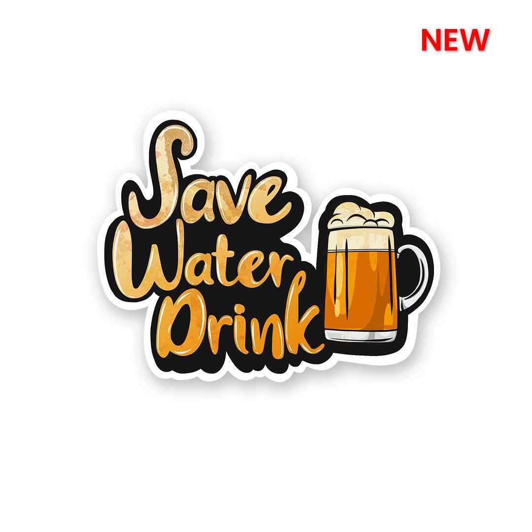 Save water Sticker waterproof vinyl decal for laptop, bike, car & bottle