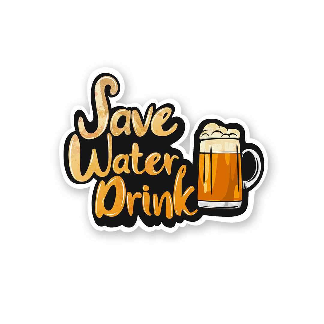 Save water Sticker waterproof vinyl decal for laptop, bike, car & bottle