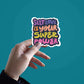 Self Love Sticker waterproof vinyl decal for laptop, bike, car & bottle
