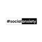 Social Anxiety Sticker waterproof vinyl decal for laptop, bike, car & bottle