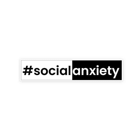 Social Anxiety Sticker - STICK IT UP