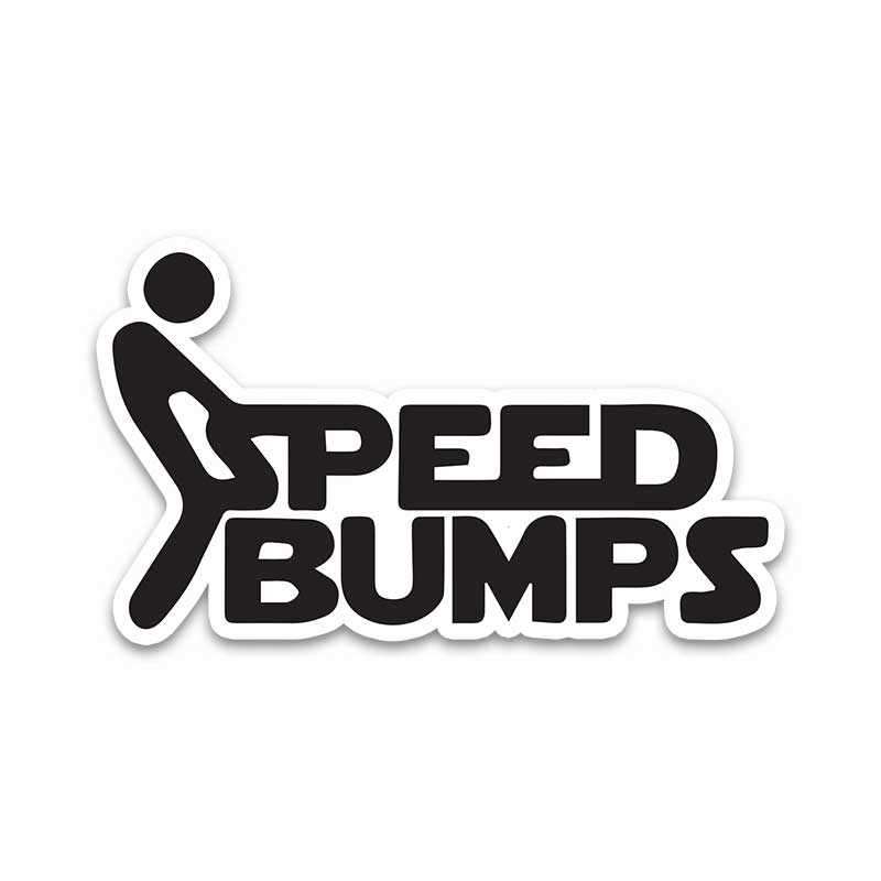 Speed Bump Bumper Sticker waterproof vinyl decal for laptop, bike, car & bottle