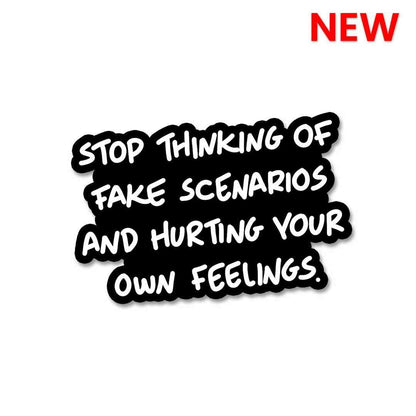 Stop thinking Sticker waterproof vinyl decal for laptop, bike, car & bottle