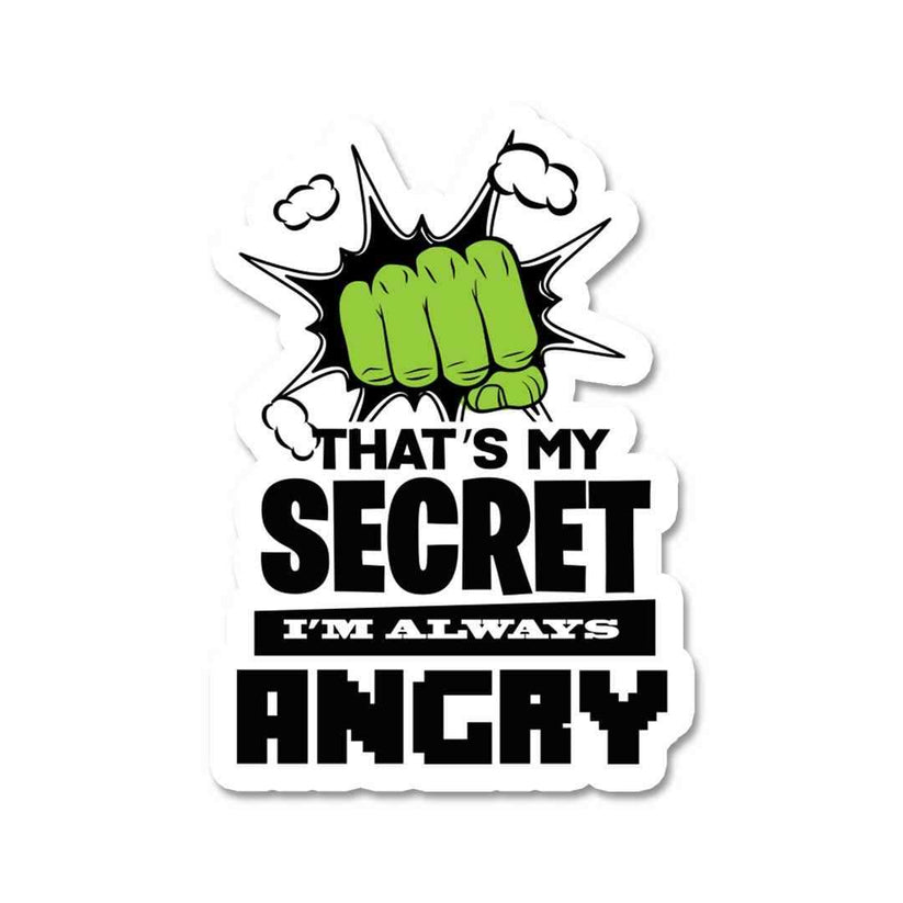 Thats my secret Sticker – STICK IT UP