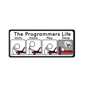 The Programmers Life Sticker waterproof vinyl decal for laptop, bike, car & bottle