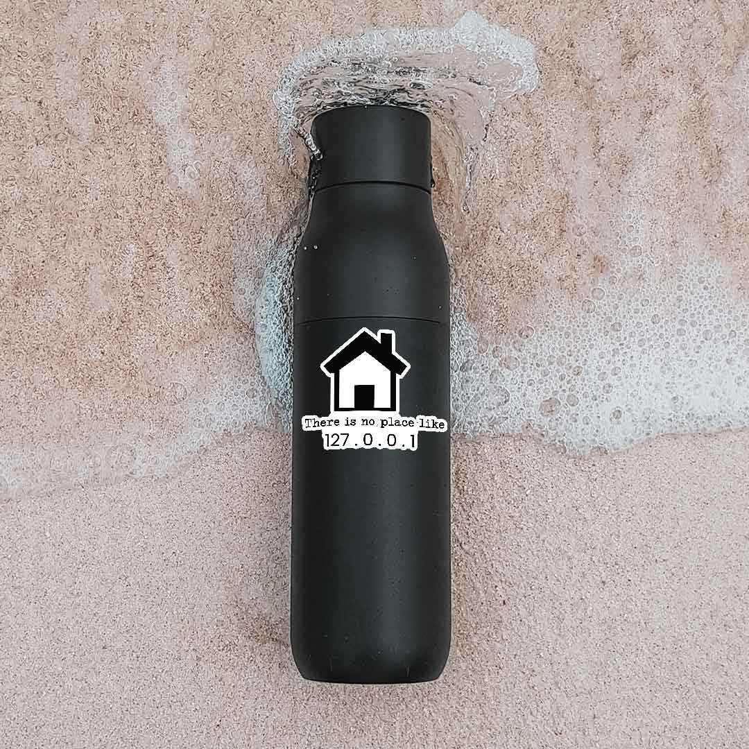 There is no place like 127.0.0.1 Sticker waterproof vinyl decal for laptop, bike, car & bottle