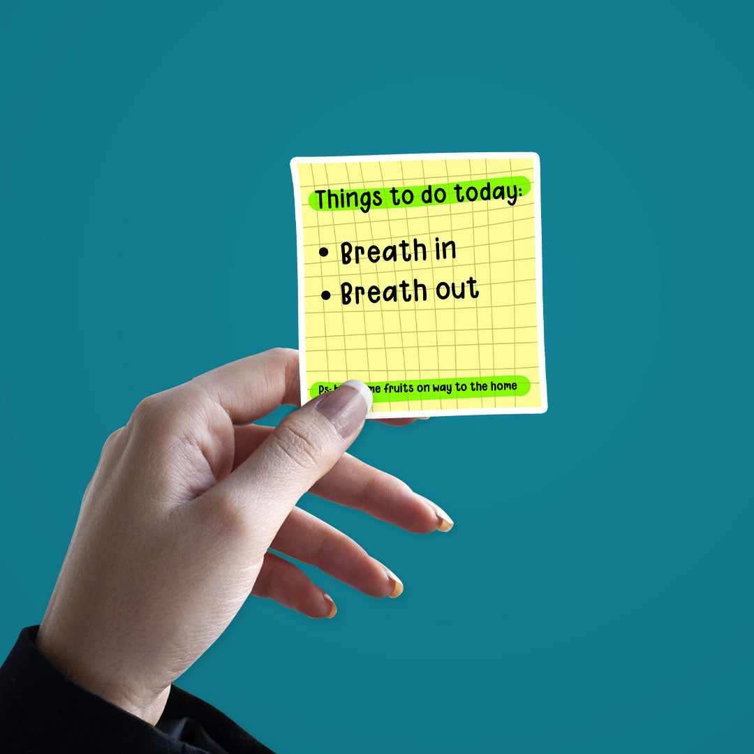 Thing to do today Sticker - STICK IT UP