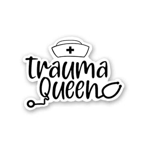 Trauma Queen Sticker waterproof vinyl decal for laptop, bike, car & bottle