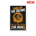 Turn up the volume Sticker waterproof vinyl decal for laptop, bike, car & bottle
