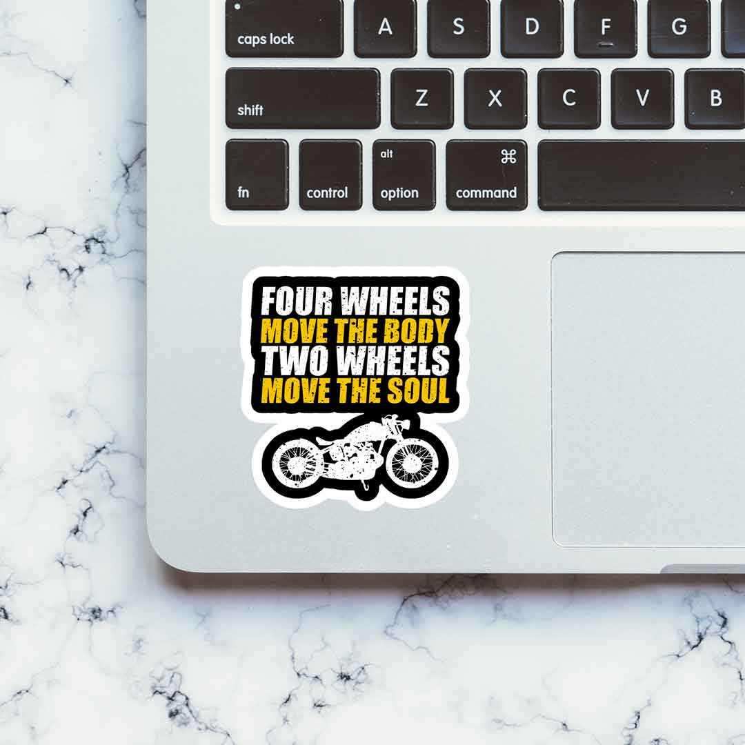 Two Wheels Move The Soul Sticker waterproof vinyl decal for laptop, bike, car & bottle
