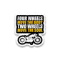 Two Wheels Move The Soul Sticker waterproof vinyl decal for laptop, bike, car & bottle