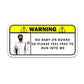 Warning!! No baby on board Bumper Sticker waterproof vinyl decal for laptop, bike, car & bottle