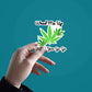 Weed Me Up Sticker waterproof vinyl decal for laptop, bike, car & bottle