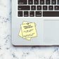 You are doing your best Sticker waterproof vinyl decal for laptop, bike, car & bottle