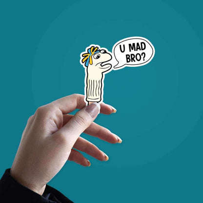 You mad bro? sticker - STICK IT UP