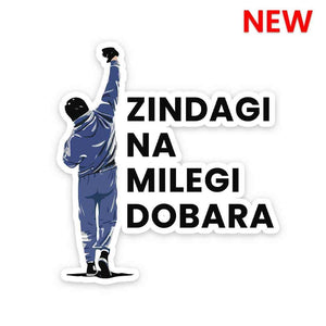 Zindagi Na Milegi Dobara Sticker waterproof vinyl decal for laptop, bike, car & bottle